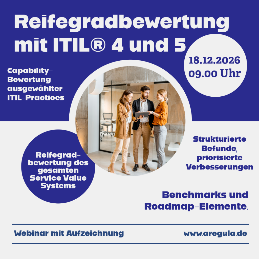 Reifegradbewertungen mit ITIL 4 und 5